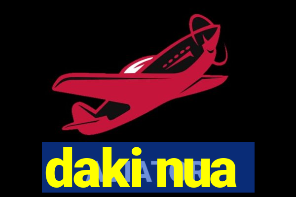 daki nua